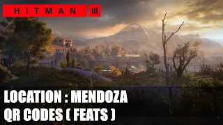 HITMAN 3 : Mendoza / QR Codes /Challenge ( Feats )