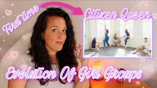 First time Reacting to Citizen Queen | Evolution Of Girl Groups | AMAZING !!! ♥️