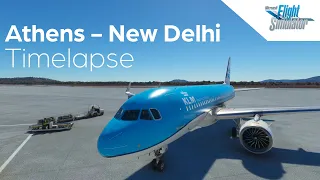 Microsoft Flight Simulator | Athens to New Delhi | TIMELAPSE | 6.30h flight in 20 min