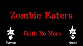 Faith No More - Zombie Eaters - Karaoke