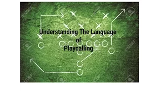 Understanding The Language Play Calling