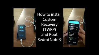 How to Install Custom Recovery TWRP and Root Redmi Note 9