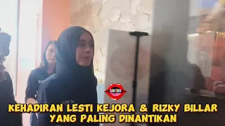 KEHADIRAN LESTI KEJORA & RIZKY BILLAR YANG PALING DINANTIKAN