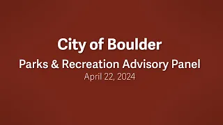 4-22-24 Parks and Recreation Advisory Board Meeting