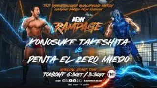 WWE 2K24 AEW Rampage 5-31-2024 TNT Title Qualified Konosuke Vs Penta