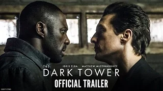 The Dark Tower - Official Trailer - Starring Idris Elba & Matthew McConaughey - At Cinemas August 18