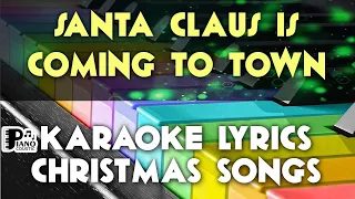 SANTA CLAUS IS COMING TO TOWN CHRISTMAS SONGS KARAOKE LYRICS VERSION PSR S975