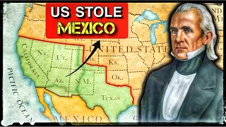 How The US Stole 55% Of Mexico