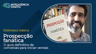 Prospecção fanática, de Jeb Blount  | Biblioteca básica ID