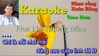 Karaoke Hoa nở không màu tone nam