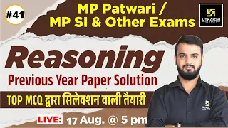 Reasoning Class #41 | Most Important Questions | MP Patwari/ MP SI & Other Exams | By Anil Sir