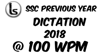 SSC Shorthand Previous Year Dictation (01)| 2018 Skill Test Dictation 100 wpm | Likho Steno Academy|