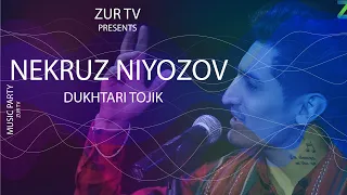 Nekruz Niyozov - Dukhtari Tojik 2021 Некруз Ниёзов - Духтари тоҷик 2021