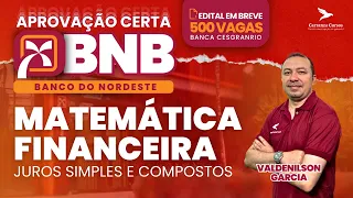 BNB - Matemática Financeira - Juros simples e compostos - Banco do Nordeste