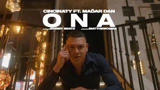 Cincinaty - ONA ft. Maďar Dan (prod. Jeremy Beatz) (OFFICIAL VIDEO)