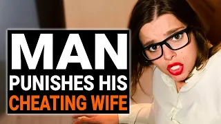 MAN PUNISHES His CHEATING WIFE | @DramatizeMe