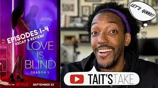 Love is Blind Season 5 | Episodes 1-4 Recap & Review!