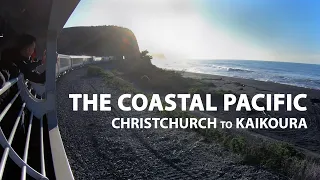 The Coastal Pacific - Christchurch to Kaikoura [4K]