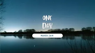 One Day สักวันหนึ่ง (Maher Zain) Thaisub|แปลไทย