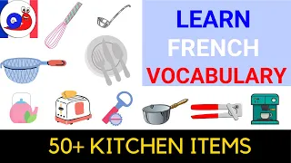 Kitchenware in French [Learn Useful Vocabulary]