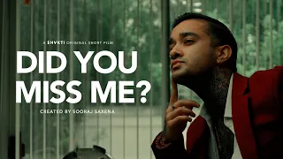 Did You Miss Me? (Short Film)