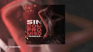 Yanmar - Sin Compromiso ( Audio Oficial)