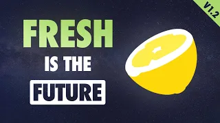 Fresh is here to stay