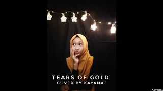 [Cover] Faouzia - Tears of Gold (Stripped) by Kayana A.Natha
