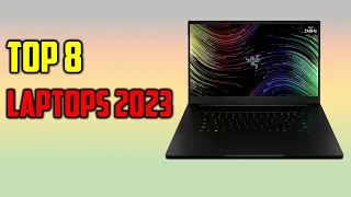 Top 8 Best Laptops 2023 in 2023 - The Best Laptops 2023 Reviews