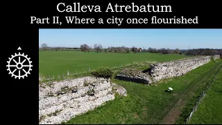 CALLEVA ATREBATUM Part 2, Where a city once flourished, South gate to North gate.
