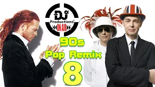 90S POP REMIX 8 - DJ PRODUCTIONS - (SEGUNDO ANIVERSARIO EN YOUTUBE) PET SHOP BOYS, MICHAEL JACKSON +