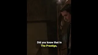 Did You Know That In The Prestige...