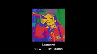 kinneret - no wind resistance (slowed + bass boost + reverb)