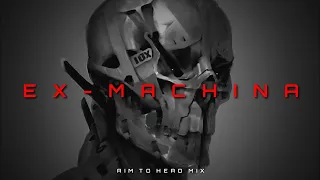 Dark Cyberpunk / Midtempo / Industrial Mix 'EX-MACHINA'