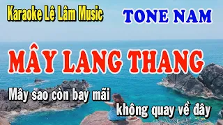 Karaoke Mây Lang Thang Tone Nam | Lê Lâm Music