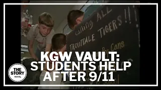 KGW Vault: Portland students help after 9/11 attacks