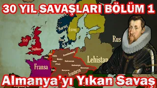 30 Yıl Savaşları #1: Hristiyanların Din Savaşı