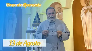 Terço de Aparecida com Pe. Antonio Maria – 13 de Agosto de 2020