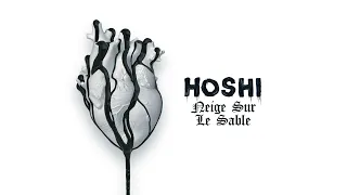 Hoshi - Neige sur le sable (Audio)