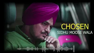 Chosen - Sidhu Moose Wala | Audio Song | Sunny Malton | New Punjabi Song | Punjabi Love Song