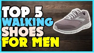 Top 5 Walking Shoes | Best Walking Shoes For Men