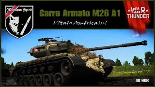 War Thunder tanks : M26 A1 . l'italo Américain!