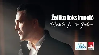 ZELJKO JOKSIMOVIC - MOZDA JE TO LJUBAV - OFFICIAL VIDEO 2019