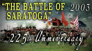 "The Battle of Saratoga" (2003) 225th Anniversary Re-enactment Film