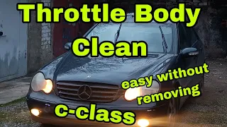 How To Clean Throttle Body On Mercedes-Benz C class W203
