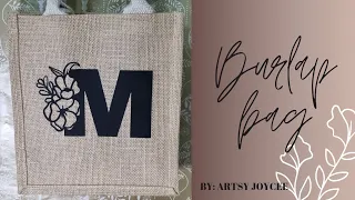 PERSONALIZED BURLAP BAG USING CRICUT MACHINE | ARTSY JOYCEE