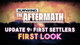 The First Settlers Update | Surviving the Aftermath