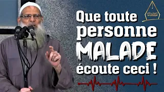 Que toute personne malade écoute ceci ! - Chaykh Raslan