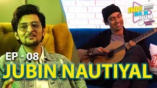 Indie Hain Hum with Darshan Raval | Episode -08 -Jubin Nautiyal | Red Indies | Red FM