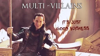 Multi-villains | it’s Just Good Buisness